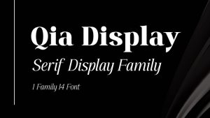 Qia Display Font › Fontesk
