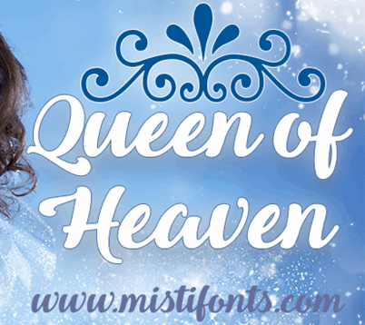 Queen of Heaven Font