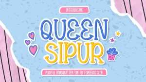 Queen Sipur Font › Fontesk