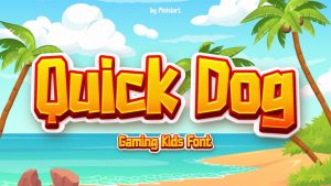 Quick Dog Font › Fontesk