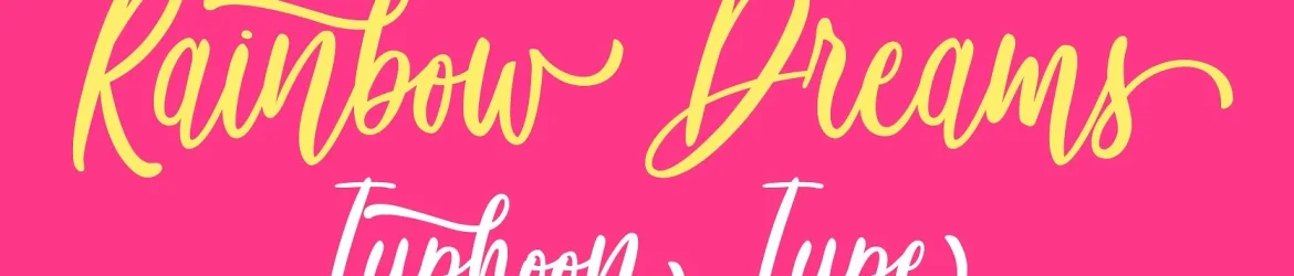 Rainbow Dreams Script Font