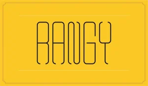 Rangy Font