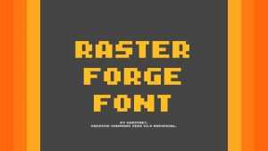 Raster Forge Font › Fontesk