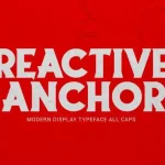 Reactive Anchor Display Font