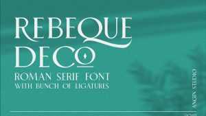 Rebeque Deco Font › Fontesk