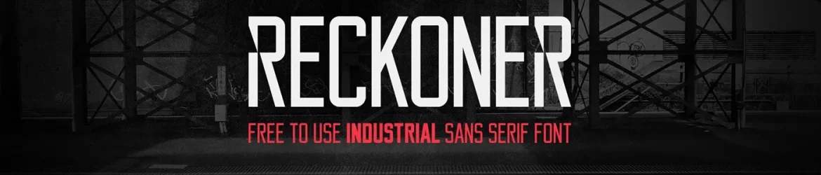 Reckoner Font
