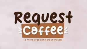 Request Coffee Font › Fontesk