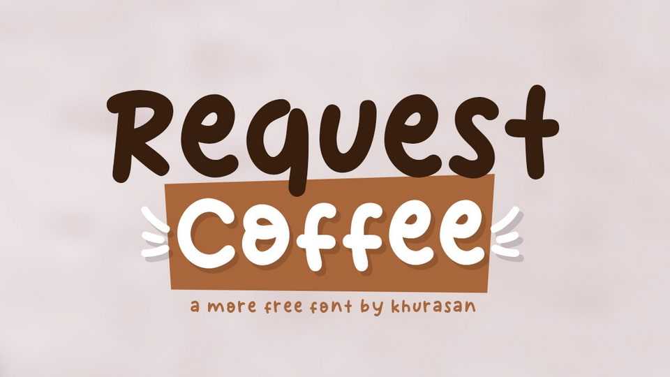 Request Coffee Font › Fontesk