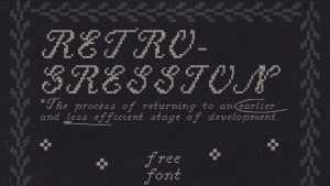 Retrogression Font › Fontesk
