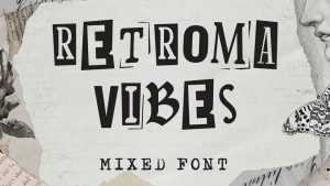 Retroma Vibes Mixed Font › Fontesk
