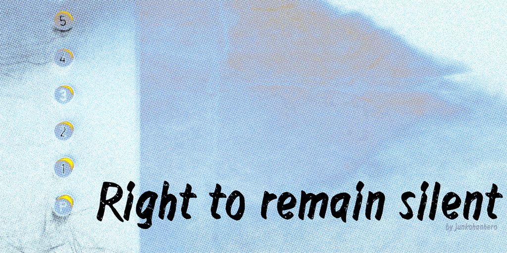 Right to remain silent Font