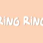 Ring Ring Font › Fontesk