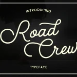 Road Crew Script Font