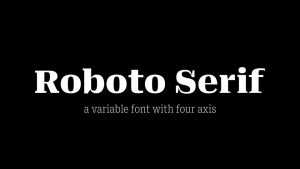 Roboto Serif Font Family › Fontesk