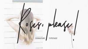 Roses, Please! Font › Fontesk
