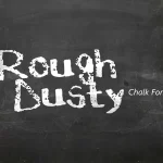 Rough & Dusty Font