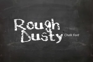 Rough & Dusty Font
