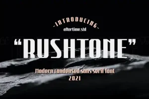 RUSHTONE - Sans Serif Font