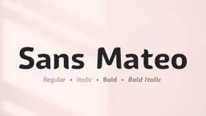 Sans Mateo Font Family › Fontesk
