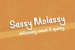Sassy Molassy font