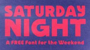 Saturday Night Font › Fontesk