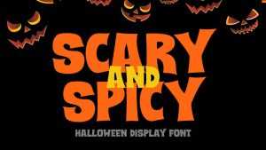 Scary and Spicy Font › Fontesk