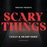 Scary Things Serif Font