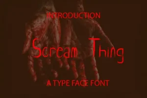 Scream Thing Script Font