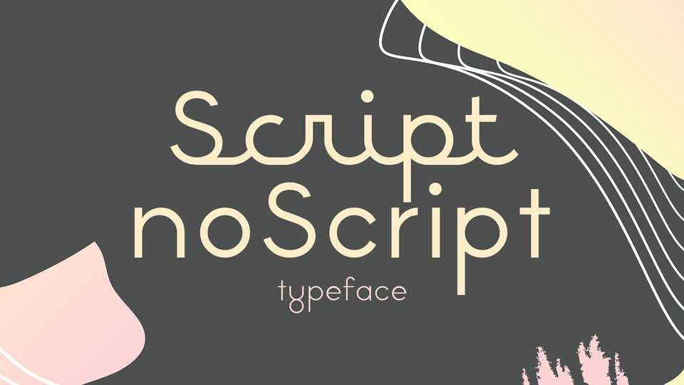 Script / No Script Font › Fontesk