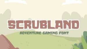 Scrubland Font › Fontesk