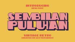 Sembilan Puluhan Font › Fontesk