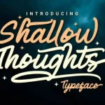 Shallow Thoughts Script Font