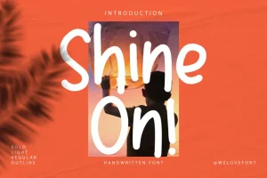 Shine on Font