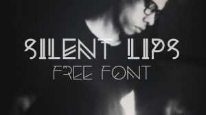 Silent Lips Typeface › Fontesk