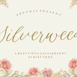 Silverweed Beautiful Calligraphy Script Font - Fonte Grátis Silverweed Beautiful Calligraphy Script Font