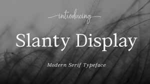Slanty Display Font › Fontesk
