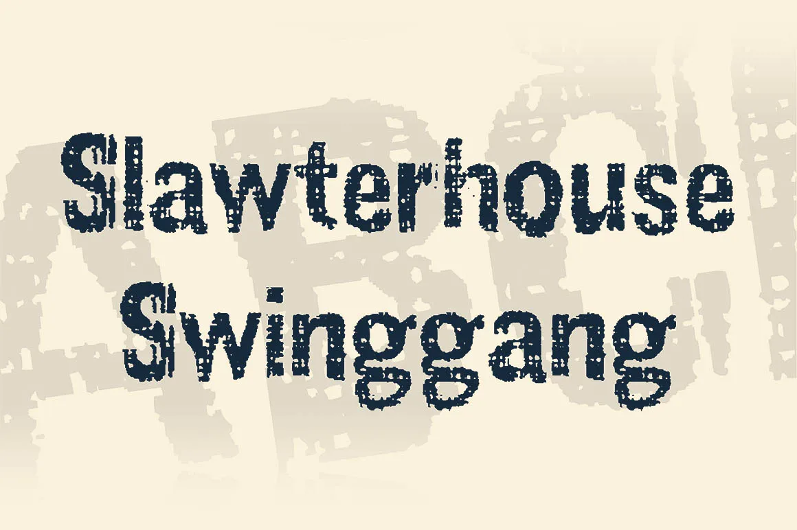 Slawterhouse Swinggang Font