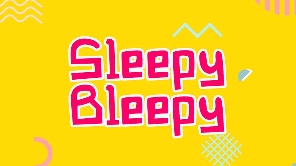 Sleepy Bleepy Font › Fontesk