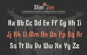 Slim Jim Font