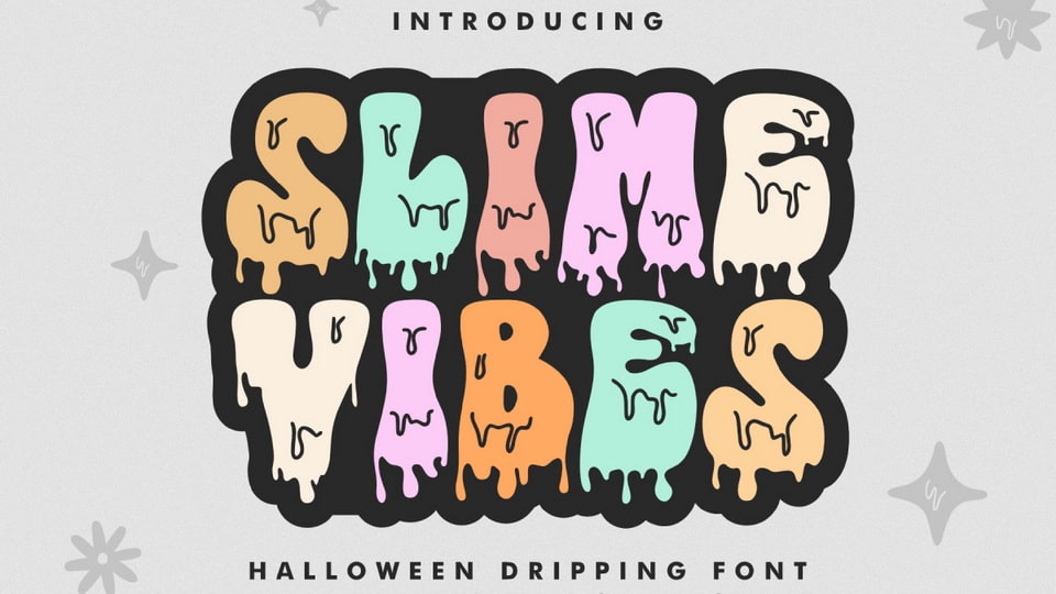Slime Vibes Font › Fontesk