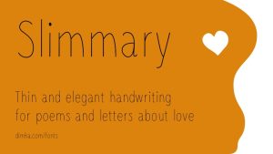 Slimmary Font › Fontesk