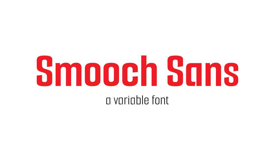 Smooch Sans Font Family › Fontesk