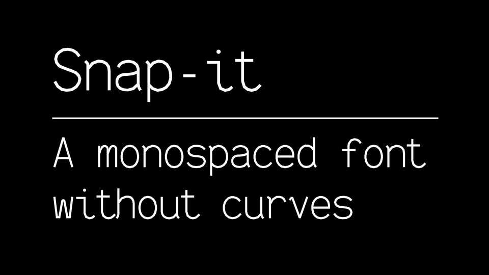 Snap-it Mono Font › Fontesk