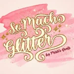 So Much Glitter Script Font