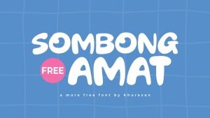 Sombong Amat Font › Fontesk