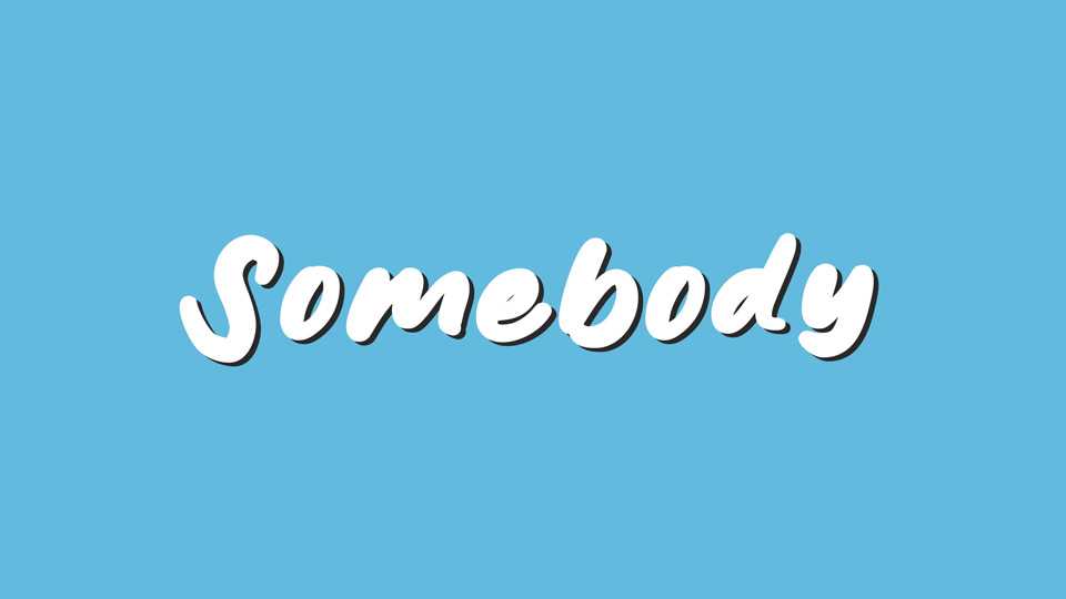 Somebody Font › Fontesk