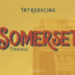 Somerset Display Font - Fonte Grátis Somerset Display Font