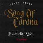 Song of Corona - Blackletter Font - Fonte Grátis Song of Corona - Blackletter Font