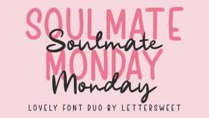 Soulmate Monday Font › Fontesk