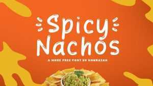 Spicy Nachos Font › Fontesk
